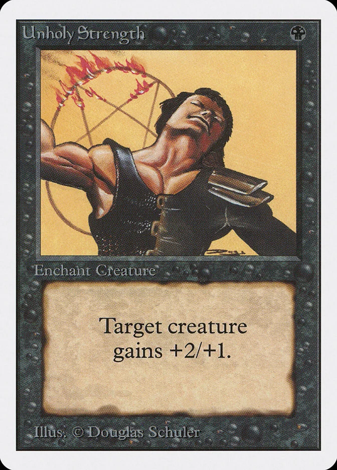 Unholy Strength (Unlimited Edition) - Magic: The Gathering in TCG Land