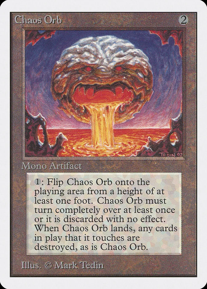Chaos Orb (Unlimited Edition) - Magic: The Gathering in TCG Land