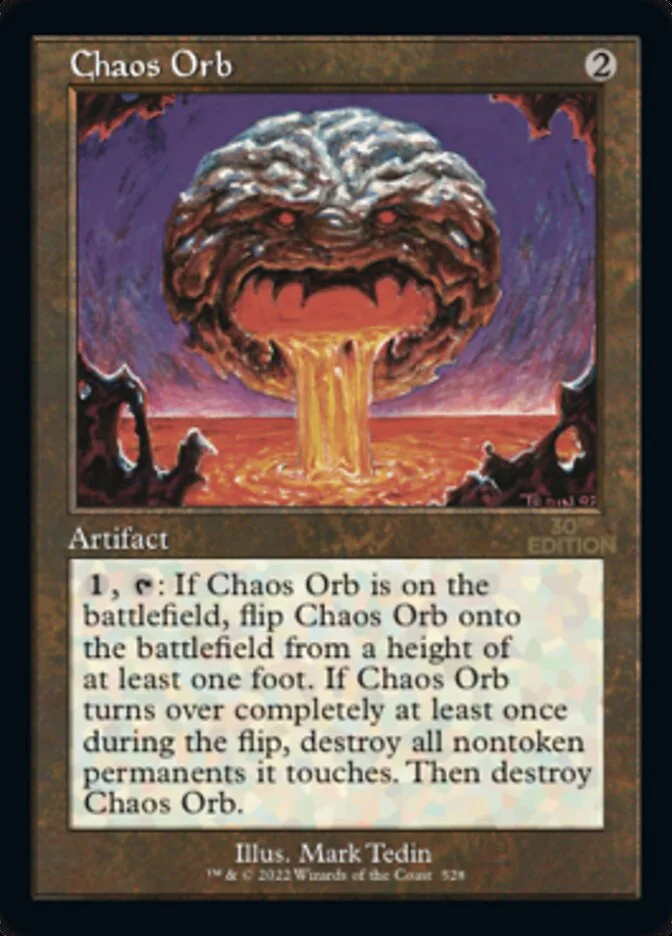 Chaos Orb (30th Anniversary Edition) - Magic: The Gathering in TCG Land