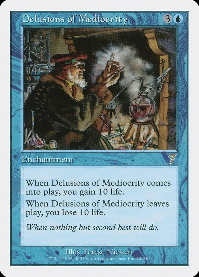 Delusions of Mediocrity (Seventh Edition) - Magic: The Gathering in TCG Land