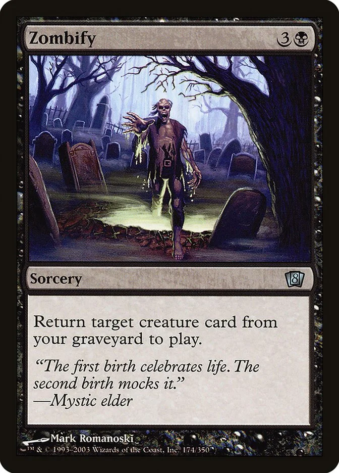 Zombify (Eighth Edition) - Magic: The Gathering in TCG Land