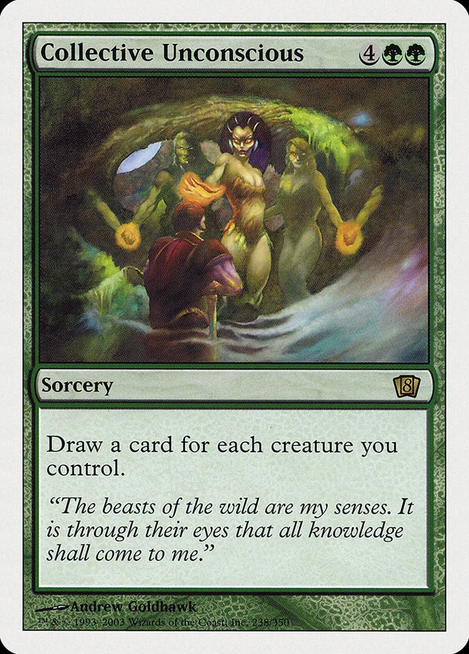 Collective Unconscious (Eighth Edition) - Magic: The Gathering in TCG Land