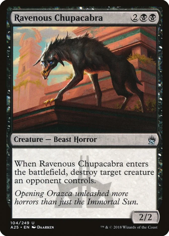 Ravenous Chupacabra (Masters 25) - Magic: The Gathering in TCG Land