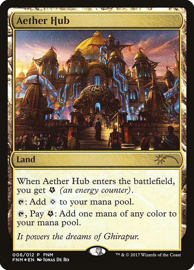 Aether Hub (Friday Night Magic 2017) - Magic: The Gathering in TCG Land
