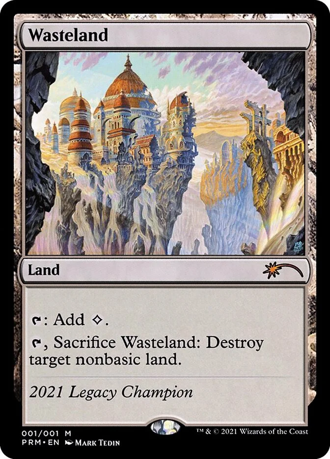 Wasteland (Legacy Championship) - Magic: The Gathering in TCG Land