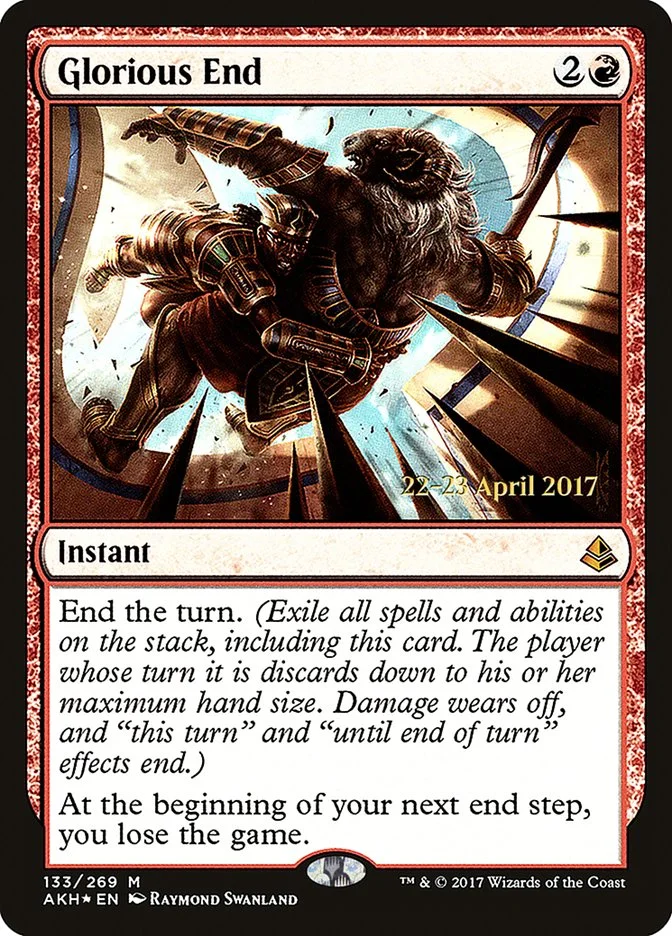 Glorious End (Amonkhet Promos) - Magic: The Gathering in TCG Land