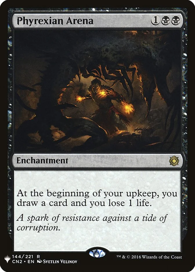 Phyrexian Arena (The List) - Magic: The Gathering in TCG Land