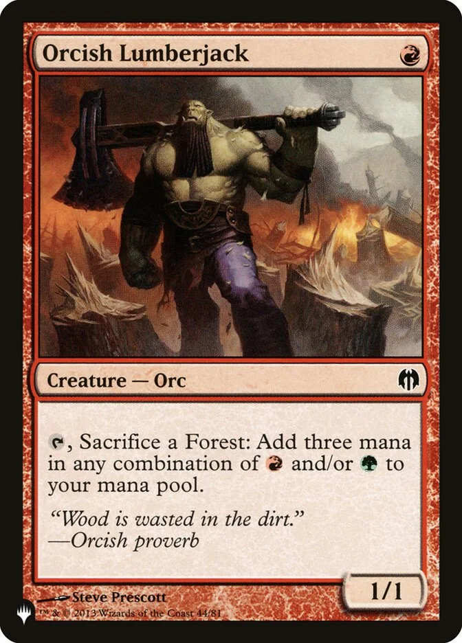 Orcish Lumberjack (The List) - Magic: The Gathering in TCG Land