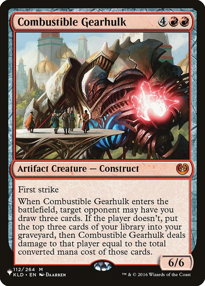 Combustible Gearhulk (The List) - Magic: The Gathering in TCG Land