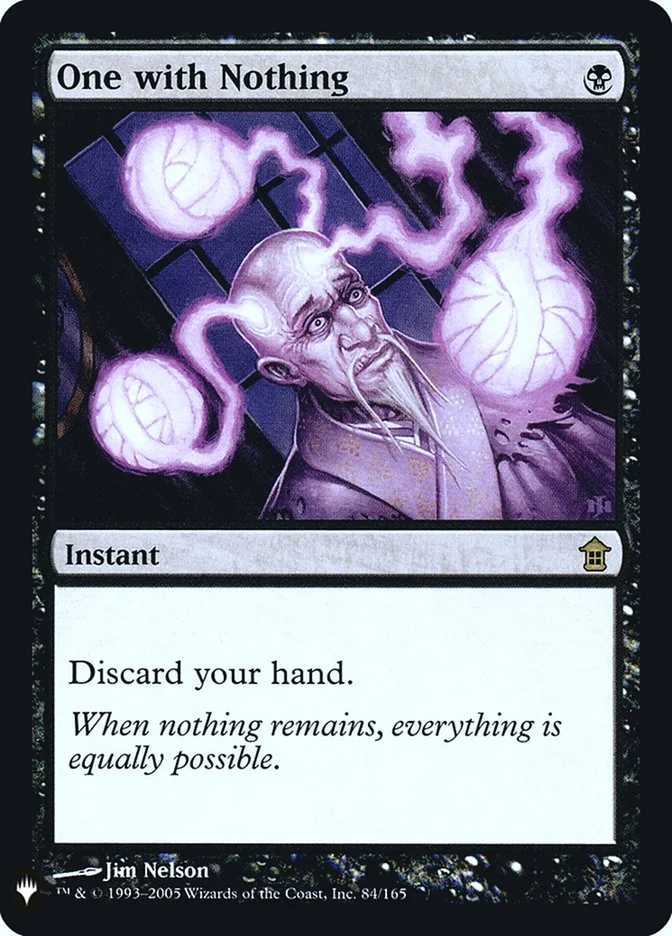 One with Nothing (The List) - Magic: The Gathering in TCG Land