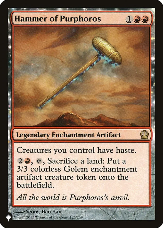 Hammer of Purphoros (The List) - Magic: The Gathering in TCG Land