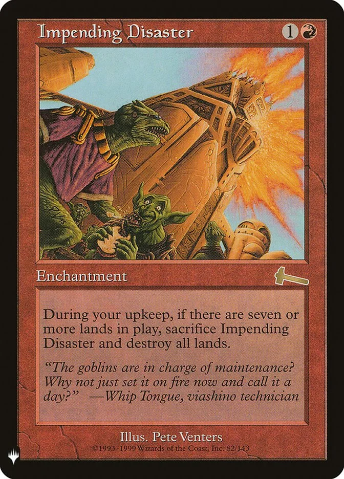Impending Disaster (The List) - Magic: The Gathering in TCG Land