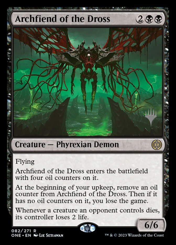 Archfiend of the Dross (Phyrexia: All Will Be One Promos) - Magic: The Gathering in TCG Land