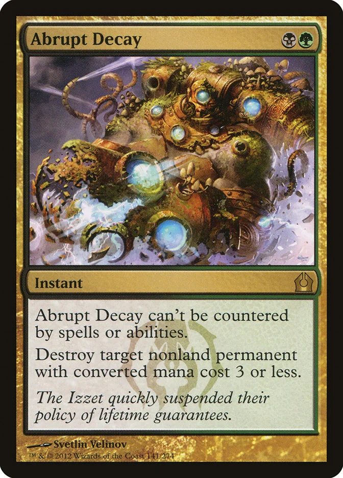 Abrupt Decay (Return to Ravnica) - Magic: The Gathering in TCG Land