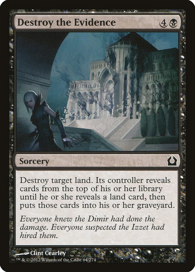 Destroy the Evidence (Return to Ravnica) - Magic: The Gathering in TCG Land
