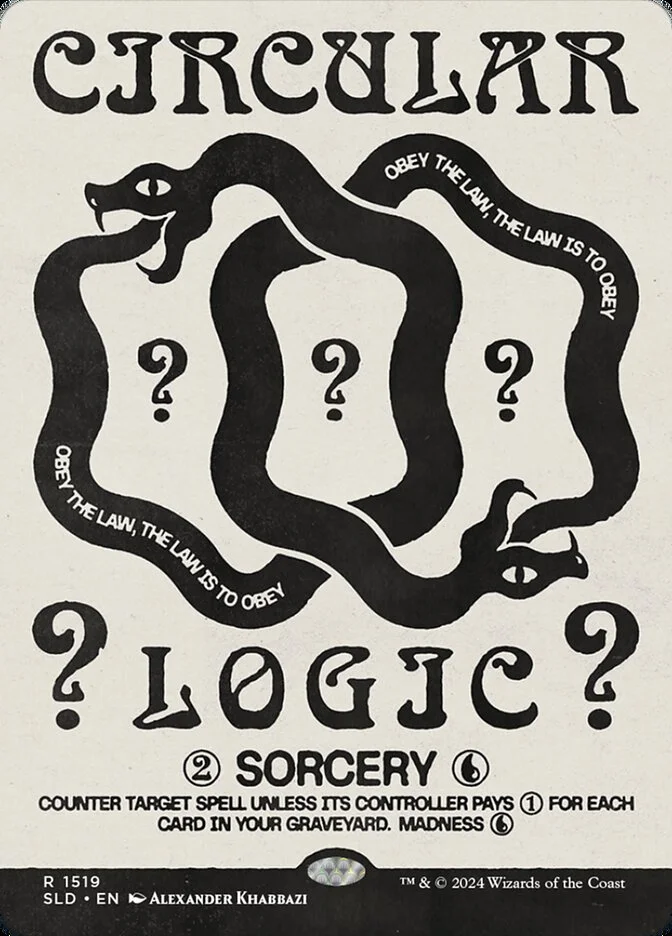 Circular Logic (Secret Lair Drop) - Magic: The Gathering in TCG Land