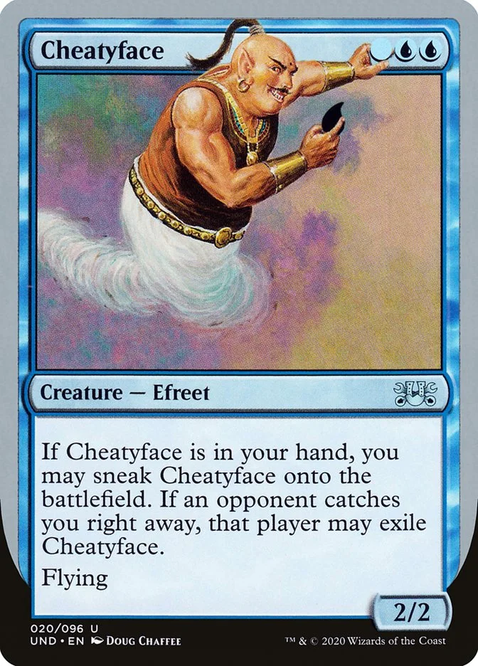 Cheatyface (Unsanctioned) - Magic: The Gathering in TCG Land