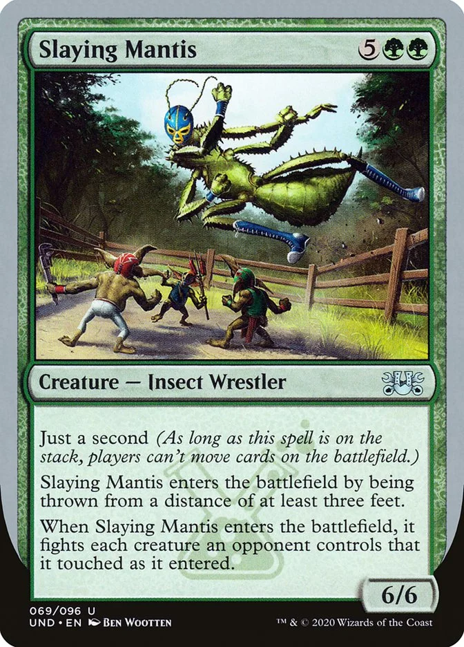 Slaying Mantis (Unsanctioned) - Magic: The Gathering in TCG Land