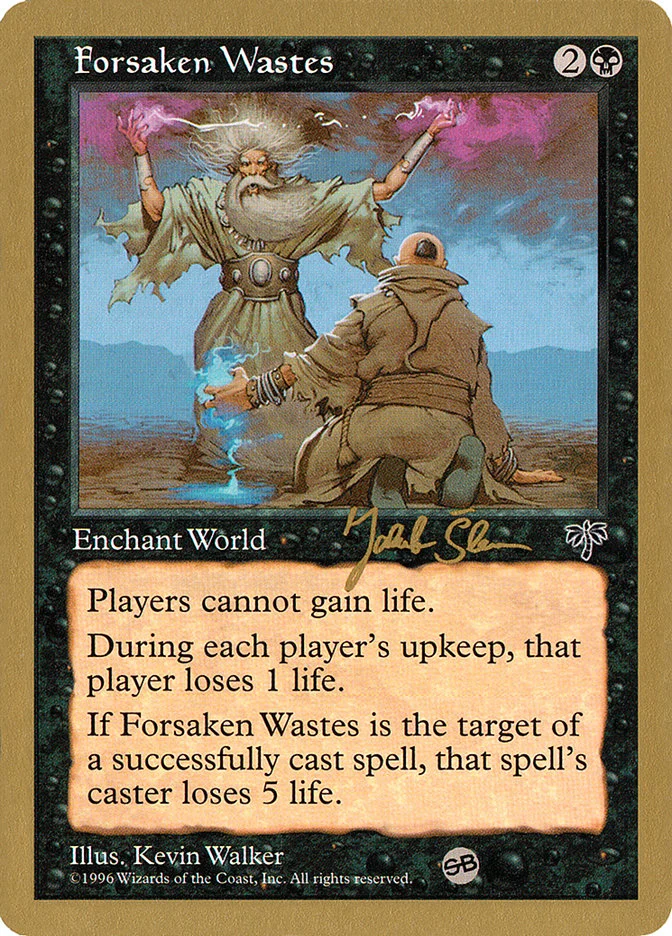Forsaken Wastes (World Championship Decks 1997) - Magic: The Gathering in TCG Land